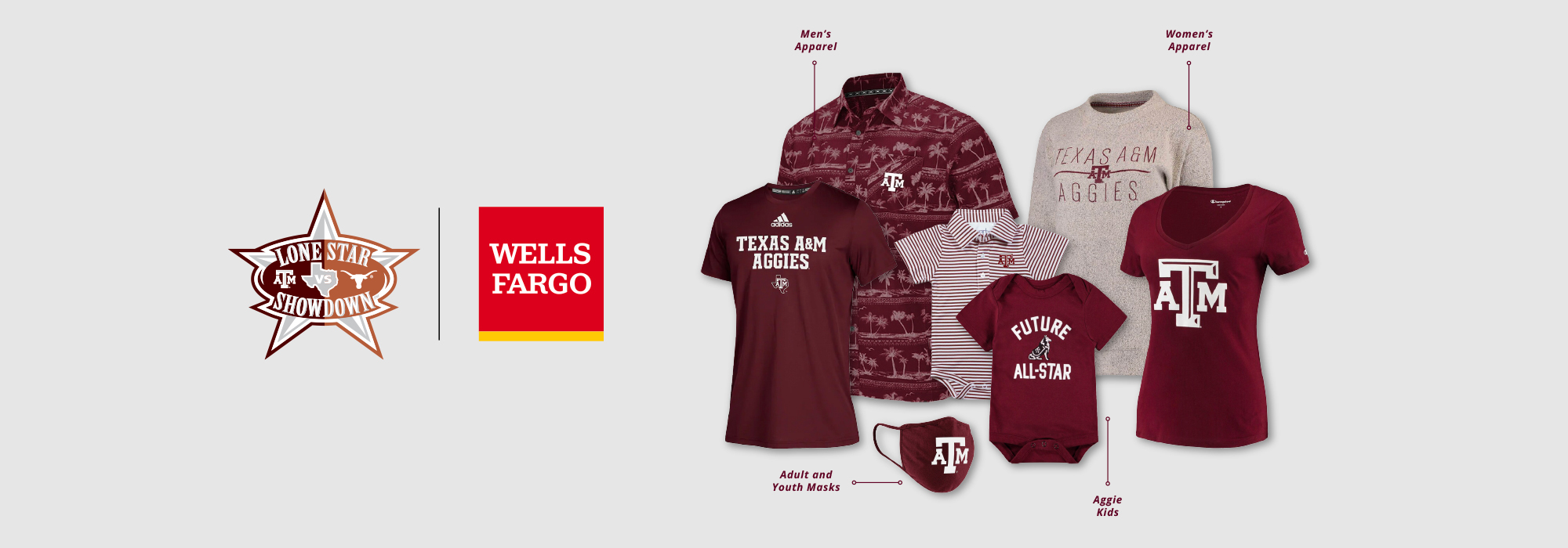 Collection of TAMU clothing with the Lone Star Showdown logo and Wells Fargo Logo